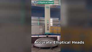 Precise error control ensures the accuracy of elliptical heads.